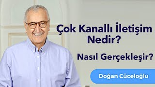 Çok Kanallı İletişim Nedir Günlük Hayatta Nasıl Gerçekleşir [upl. by Genevra]