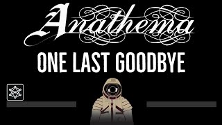 Anathema • One Last Goodbye CC 🎤 Karaoke Instrumental Lyrics [upl. by Kobi]