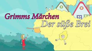 Grimms Märchen Der süße Brei [upl. by Enenstein]