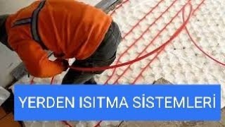 YERDEN ISITMA  Underfloor Heating [upl. by Seuqcaj]