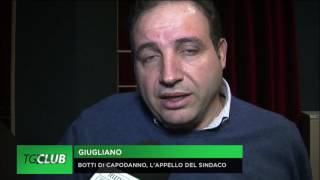 Giugliano botti di Capodanno lappello del sindaco Poziello [upl. by Olgnaed]