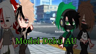 Model Deku AU  part 33  original  TDBKDK  gacha club  gcmm [upl. by Rosenblast]