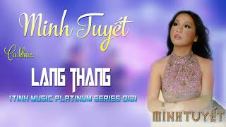 Lang Thang  Minh Tuyet [upl. by Azal640]