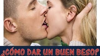 ¿Cómo Dar Un BUEN Beso  Silviad8a [upl. by Guadalupe168]