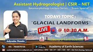 Assistant Hydrogeologist  CSIR  NET  CUCET  Exam Special  Glacial Landforms  Geomorphology [upl. by Ladin]