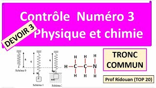 contrôle 3 semestre 1 physique chimie tronc commun [upl. by Lipinski]