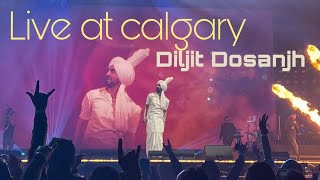 Diljit dosanjh live in concert  canada  Calgary 2022 [upl. by Thorvald]