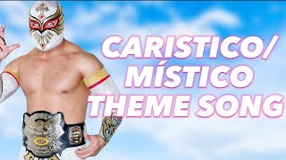 CaristicoMístico  Theme Song  Cmll  ♪Me muero♪ [upl. by Adnot]