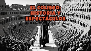 El Coliseo Historia y Espectáculos [upl. by Enilrac]