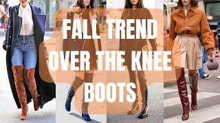 Fall Trend Over the Knee Boots Outfits How to Wear Over the Knee Boots and Style for FallWinter [upl. by Shay]