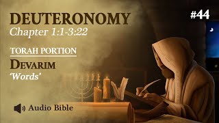 Audio Bible Torah Portion Devarim  Words  Deuteronomy 11322 [upl. by Suzzy]