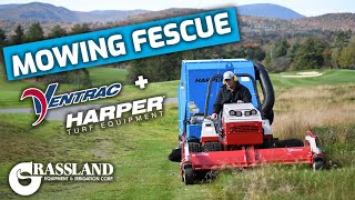 Ventrac  Harper Single Pass Fescue Management [upl. by Yatnohs202]