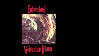 Entombed  Wolverine Blues Full Dynamic Range Edition Official Audio [upl. by Herm440]