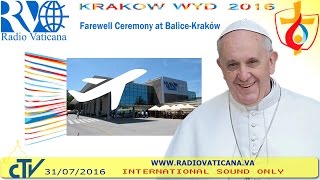 Pope Francis in Poland Farewell Ceremony [upl. by Milman]