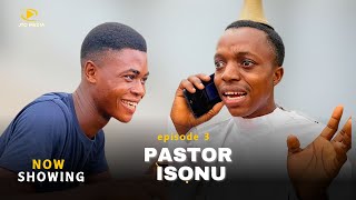 Pastor Isonu EP3  Latest Nigerian Comedy Series 2024 [upl. by Elliott]