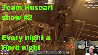 Show 2 Team Huscarl Horde base 7D2D v1 [upl. by Belcher]