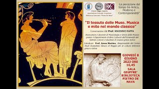 “Il tessuto delle Muse Musica e mito nel mondo classico”  VIDEO INTEGRALE [upl. by Ttessil]