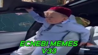 ECNEBI MEMES V33 [upl. by Arised]