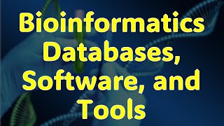 Bioinformatics Databases Software and Tools [upl. by Adnol149]