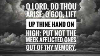 Psalm 10  Oh Lord Do Thou Arise [upl. by Dyer]