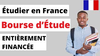 ÉTUDIER EN FRANCE RENTRÉE DE SEPTEMBRE 2024 Bourses d’Étude France 2024 [upl. by Sharyl]