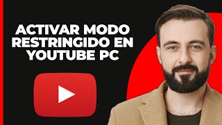 Cómo Habilitar el Modo Restringido en YouTube en PC 2024 [upl. by Britta]