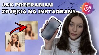 JAK PRZERABIAM ZDJĘCIA NA INSTAGRAM 📸🤩 [upl. by Yrokcaz]