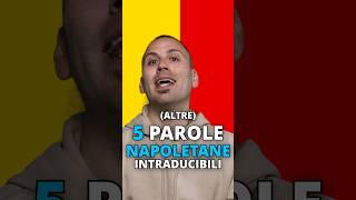 Altre 5 Parole Napoletane INTRADUCIBILI parte 2 shorts napoletano lingue [upl. by Imat]