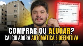 Comprar ou alugar um apartamento l Calculadora automática [upl. by Nayrb911]