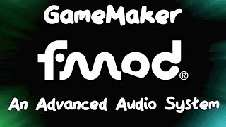 Getting Started With FMOD in GameMaker [upl. by Alorac]