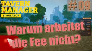 Tavern Manager Simulator 09👨‍🍳 Erkundung 20  Haben wir ne Faule Fee deutsch letsplay [upl. by Anelej]