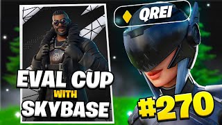 🏆 EVAL CUP with SKYBASE 🏆 270 🏆 [upl. by Etnaed]