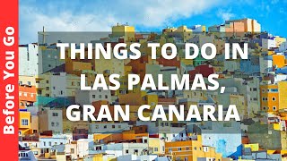 Las Palmas Gran Canaria Travel Guide 13 BEST Things To Do In Las Palmas Spain [upl. by Yehus406]