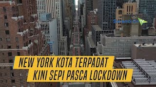 New York Kota Terpadat Kini Sepi Pasca Lockdown [upl. by Spanos984]