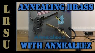 How to Anneal Brass with Annealeez  For Less Than 300 [upl. by Bjork310]