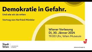 Wiener Vorlesung 3012024 Demokratie in Gefahr Und wie wir sie retten [upl. by Lecia847]