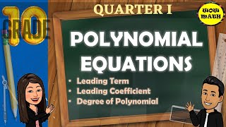 POLYNOMIAL EQUATIONS  MATHEMATICS 10 Q1 [upl. by Huskey]