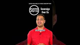 SOTDShorts  Ep 58 Sovereign Over Us bibleverse christiansongoftheday sotd morningprayer [upl. by Terrye285]