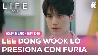 ESPSUB Lee Dong wook lo presiona con furia😡  Life EP09  VISTAK [upl. by Olpe]