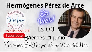 Hermógenes Perez de Arce Temporal en Viña del Mar  viernes 21 de junio 1800 [upl. by Sheeree751]