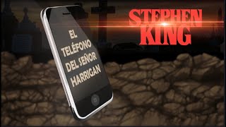 El Teléfono del señor Harrigan  Stephen King  audiolibro terror voz humana [upl. by Anirbys]