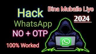 How To Whatsapp Hack NoOTP Live Proof [upl. by Dnomse]