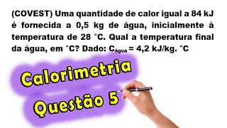 Física  Calorimetria  Questão 5  Prof Edson Dias [upl. by Convery242]