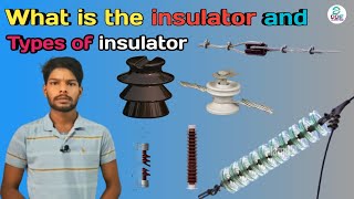 what is insulator and Types of insulator  dde classes DDE classes [upl. by Sinnal654]