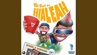 YO SOY DE HIALEAH [upl. by Hermon]