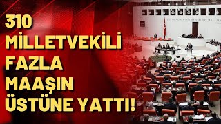 310 eski milletvekili peşin aldıkları fazla maaşları iade etmedi [upl. by Shela]