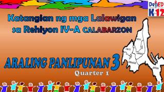 Katangian ng mga Lalawigan sa Rehiyon ng CALABARZON with Activities AP3 Aralin 4 Q1 [upl. by Malone]