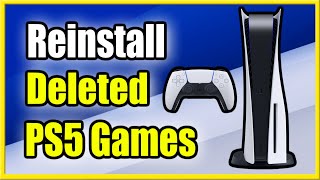 How to Redownload Games on PS5 amp Reinstall after Deleting Best Tutorial [upl. by Shari]