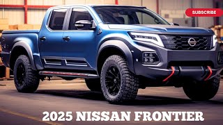 NEW 2025 Nissan Frontier Finally COMING  First Look and Review [upl. by Nnayhs598]