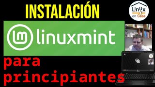 Instalación de Linux Mint para Verdaderos Principiantes [upl. by Mode97]